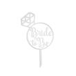 Topper PLEXI - "Bride To Be!" 13x14 cm, alb, DW24070