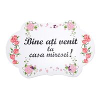 Placuta HDF printat - "Bine ati venit la casa miresei! " - 30 cm, DW28030