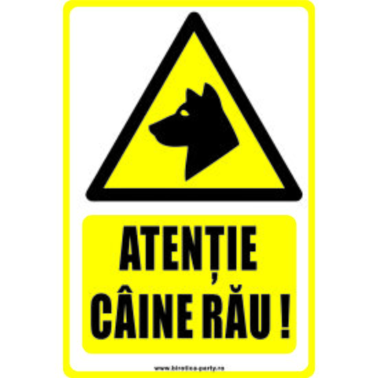 Semn indicator, autocolant printat - A5, CAINE RAU, 20x15 cm, DW22024