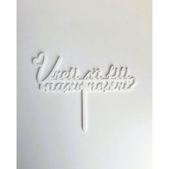 Topper PLEXI - "Vreti sa fiti nasii nostri?" 14x10 cm, alb, DW24149